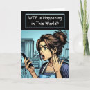 Search for wtf cards Wtf is happening