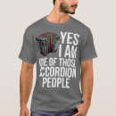 Search for accordion player tshirts Funny