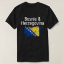 Search for bosnia tshirts Bosnian pride
