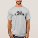 Search for grey matter tshirts Brain