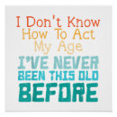 Search for funny aging posters Old