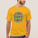 Search for lust tshirts Good