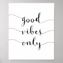 Search for inspirational quotes posters Good vibes only