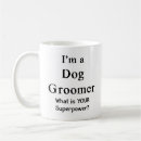 Search for dog groomer mugs Dogs