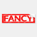 Search for fanciful bumper stickers Fancy