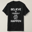 Search for believe in yourself tshirts Empowering message
