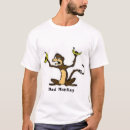 Search for bad monkey tshirts Banana
