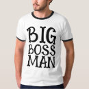 Search for boss man tshirts Husband