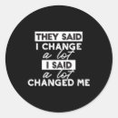 Search for for change stickers Change is good