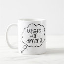 Search for dinner mugs What's for dinner
