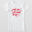 Search for sugar kids tshirts Sugar plum fairy
