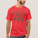 Search for dear santa define naughty tshirts Merry christmas