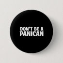 Search for funny panic badges Campaign trail