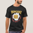 Search for pancake tshirts Eyes