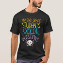 Search for i axolotl questions tshirts Back to school