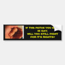 Search for foetus bumper stickers Gay