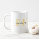 Search for morning sunshine mugs Inspirational