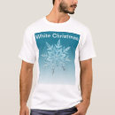 Search for white christmas tshirts Snow