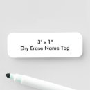 Search for dry erase name tags Create your own