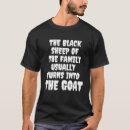 Search for black sheep of the family tshirts Funny