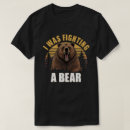 Search for funny bear tshirts Humour