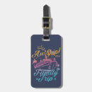 Search for funny cruise luggage tags Ship