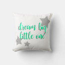 Search for dream big little one cushions Kids