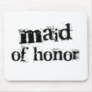 Search for honour mousepads Maid of honour