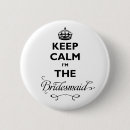 Search for bridesmaid badges Funny