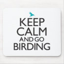 Search for bird quotes mousepads Bird watching sayings