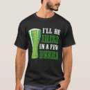 Search for irish beer drinking tshirts Luck