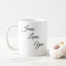 Search for love jesus mugs Jesus loves you