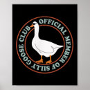 Search for silly goose posters Club