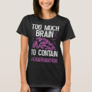 Search for chiari tshirts Brain