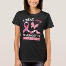 Search for breast cancer in memory of tshirts Mum