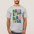 Search for best dad ever tshirts Typography