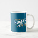 Search for instant human just add mugs Saying