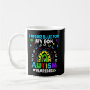 Search for autism son mugs Awareness