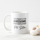 Search for for dog walkers mugs Best pet sitter ever