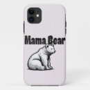 Search for mama bear iphone cases For her