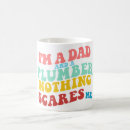 Search for funny plumbers mugs Plumber dad