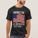 Search for 14th amendment tshirts Political