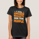 Search for love fried chicken tshirts Food