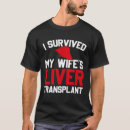 Search for liver transplant tshirts Survived
