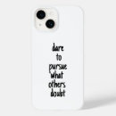 Search for dare iphone cases Inspirational