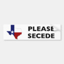 Search for texas secede bumper stickers Politics