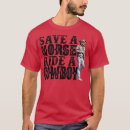 Search for cowboy joke tshirts Humour