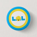 Search for loud round badges Humour