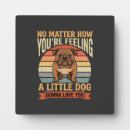 Search for funny dog sayings plaques Doglover