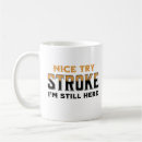 Search for stroke awareness mugs Disease
